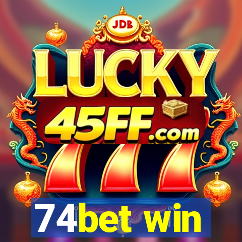 74bet win